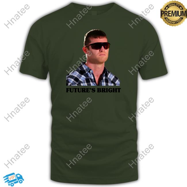 Official Letterkenny Store Wayne Future's Bright Cute Shirt