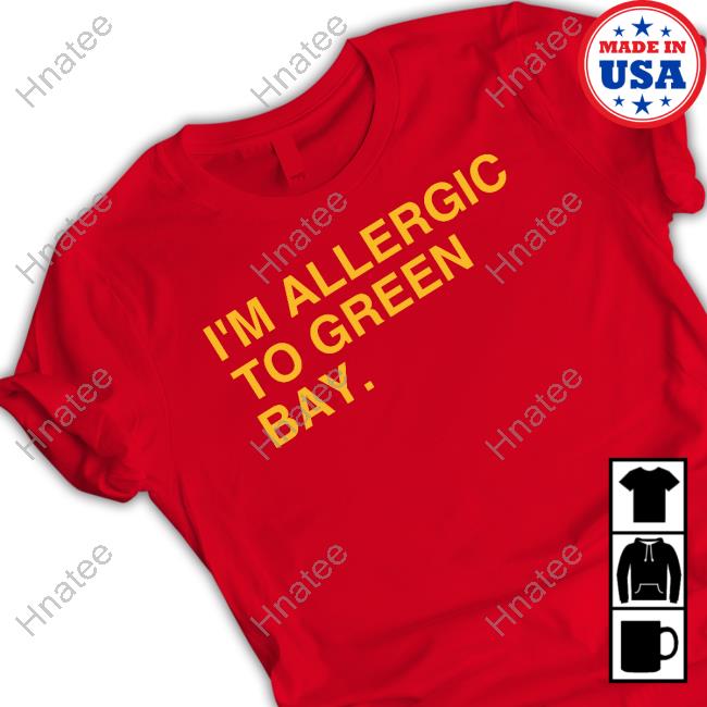 Obvious Shirts Shop I'm Allergic To Green Bay Minnesota Shirt Mike Dubs Radio