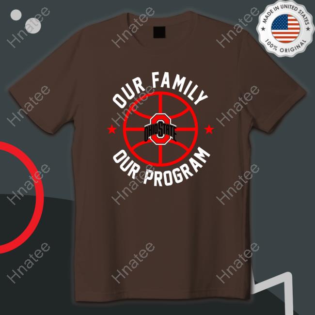 Official LeBron James Our Family Our Program Ohio State T-Shirt