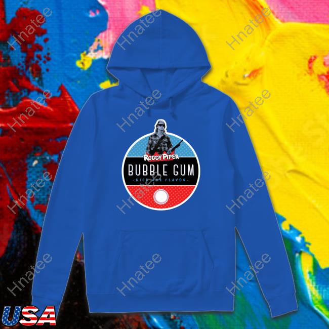 Official Roddy Piper Bubble Gum Kickass Flavor Shirt