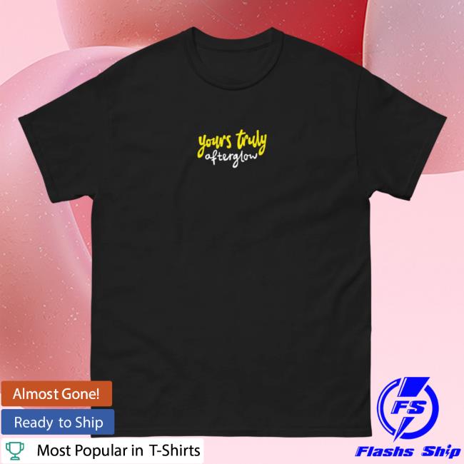 Official Yours Truly Afterglow Tee Shirt