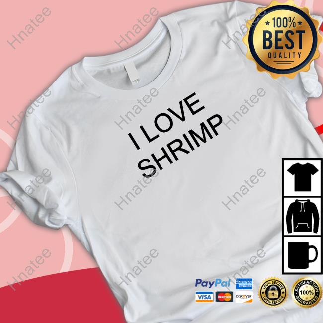 I Love Shrimp Tee