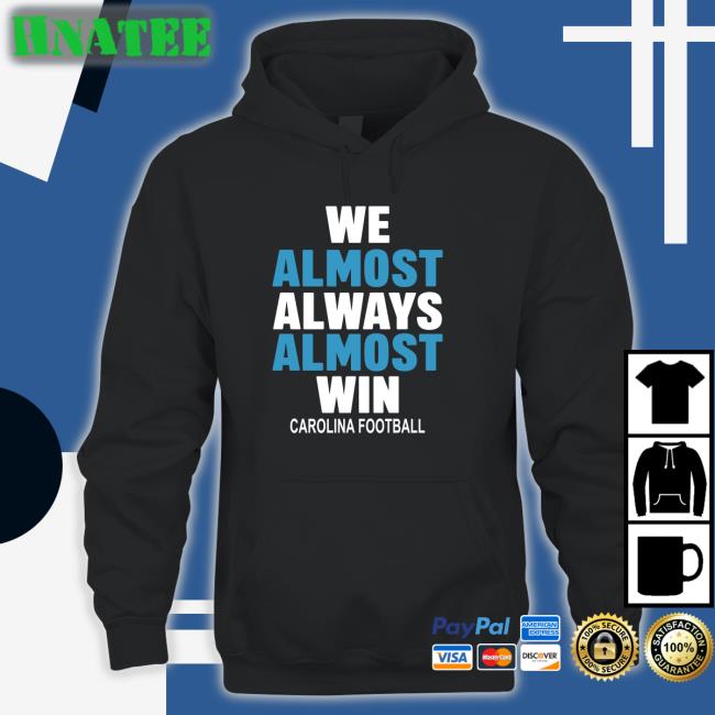 We Almost Always Almost Win Carolina Football Tee Shirt Michael Rimmer