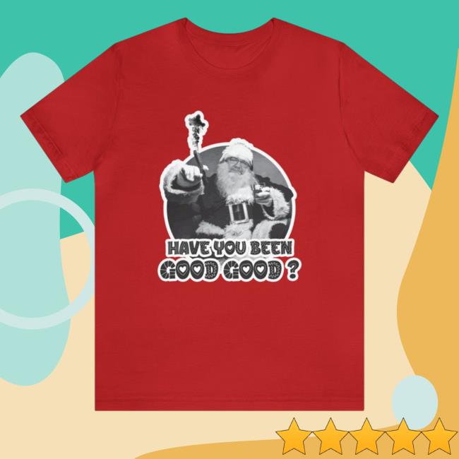 Official Vivafrei Merch Have You Been Good Good Red T Shirt
