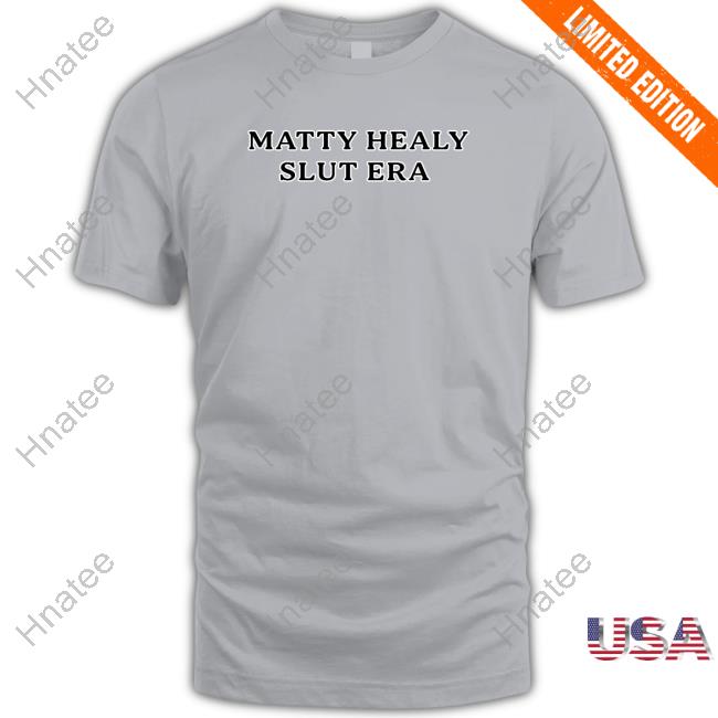Matty Healy Slut Era T Shirt