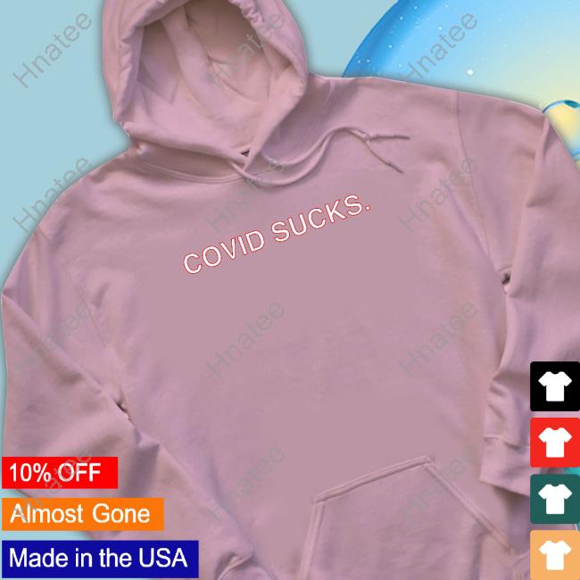 Official Obvious Shirts Shop Covid Sucks Shirt