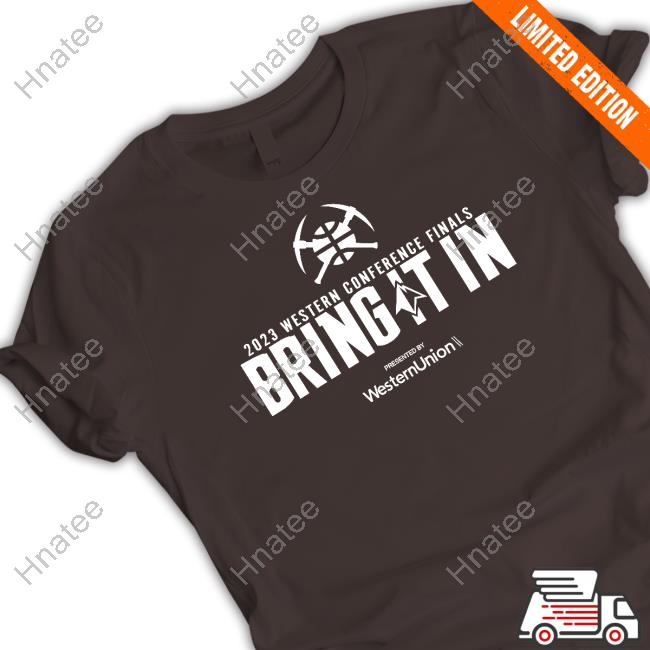 2023 Western Conference Finals Bring It In Presented By Western Union Shirt Red 2023 Western Conference Finals Bring It In Presented By Western Union Shirt