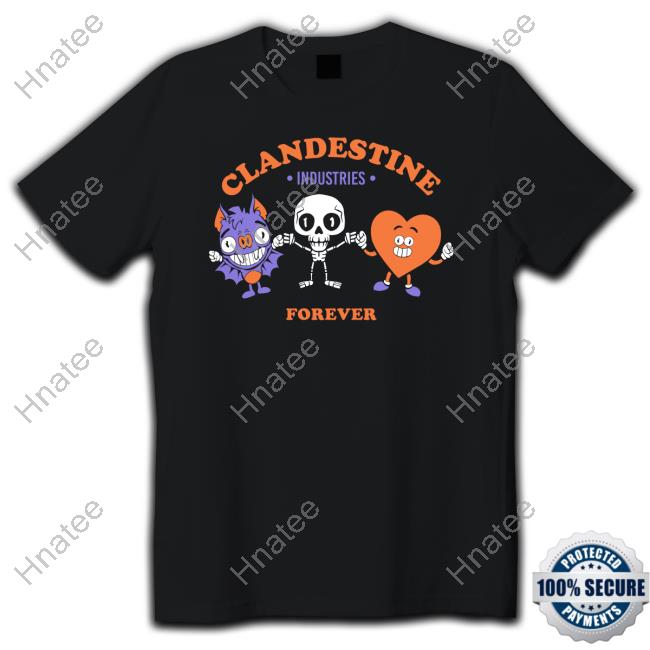 Official Clandestine Industries Forever Shirt