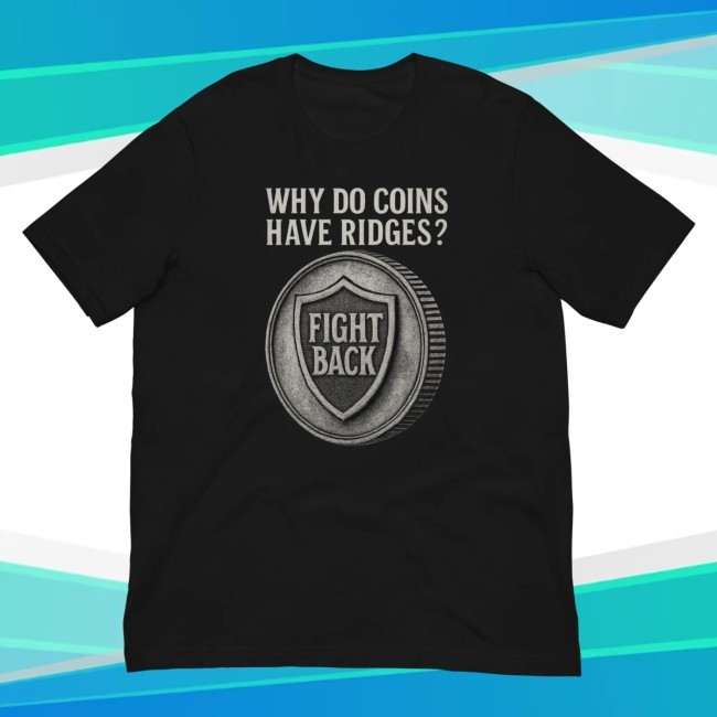 Official Coin Ridge - Fight Back New Shirt - Fight Back Podcast