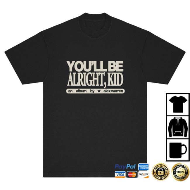 Official Alex Warren Merch You'll Be Alright Kid Album Tshirt