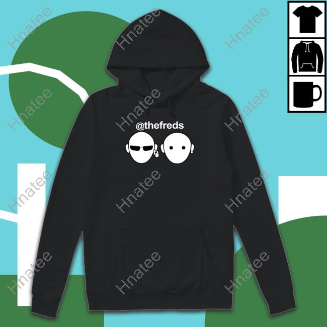 Official @The Freds Shirt Sweatshirts