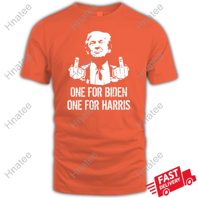 Trump One For Biden One For Harris Shirt