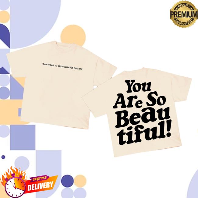 Official Hulvey Merch "You Are So Beautiful" Tee