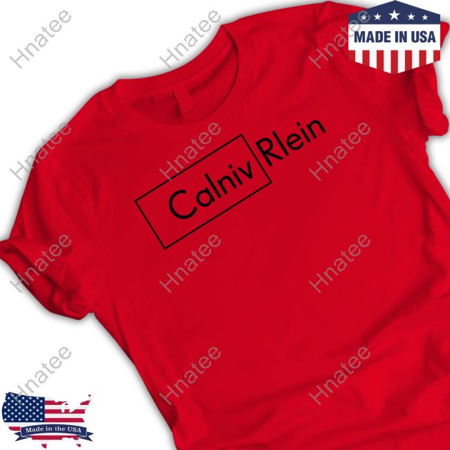 Official Calniv Rlein T Shirts Official Calniv Rlein Shirts