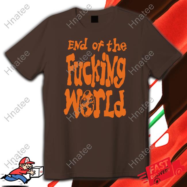 Hayley Williams End Of The Fucking World Shirts
