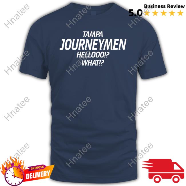 Official Tampa Journeymen Hellooo What Shirt Marc Topkin
