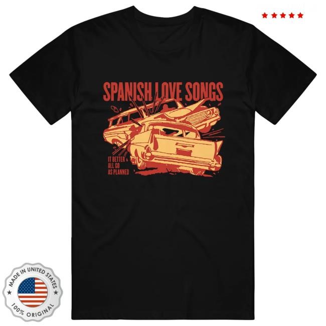 Car Crash Tee Shirt Spanish Love Songs