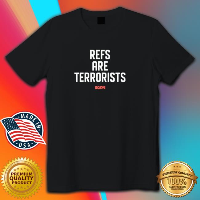 Official Refs Are Terrorists Long Sleeve T Shirt