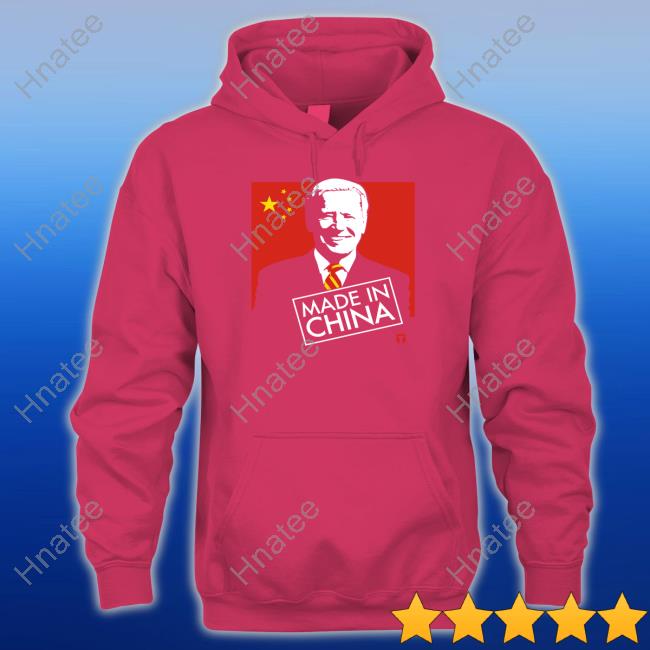 Biden Made In China T Shirt