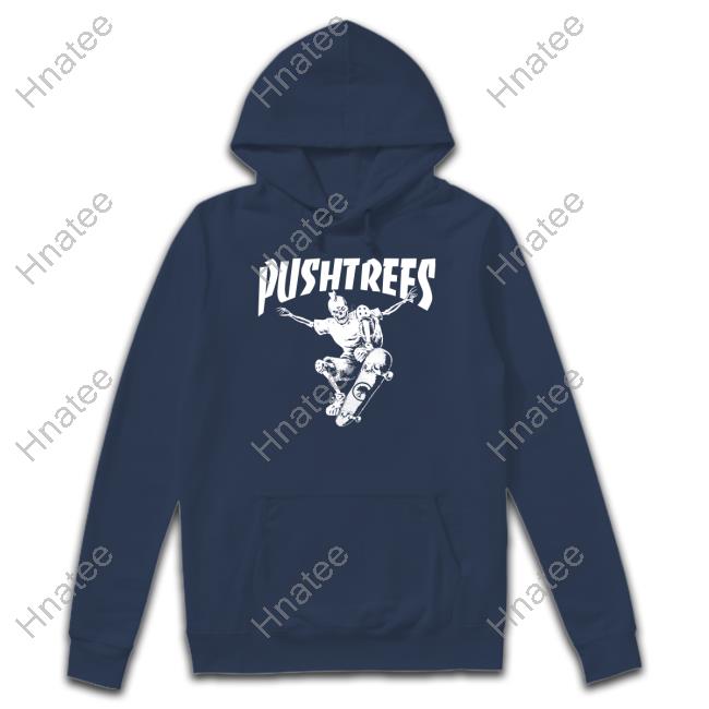 Push Trees Merch Skate Or Die T Shirt