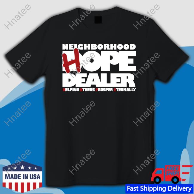 Official Hope Dealer T-Shirt