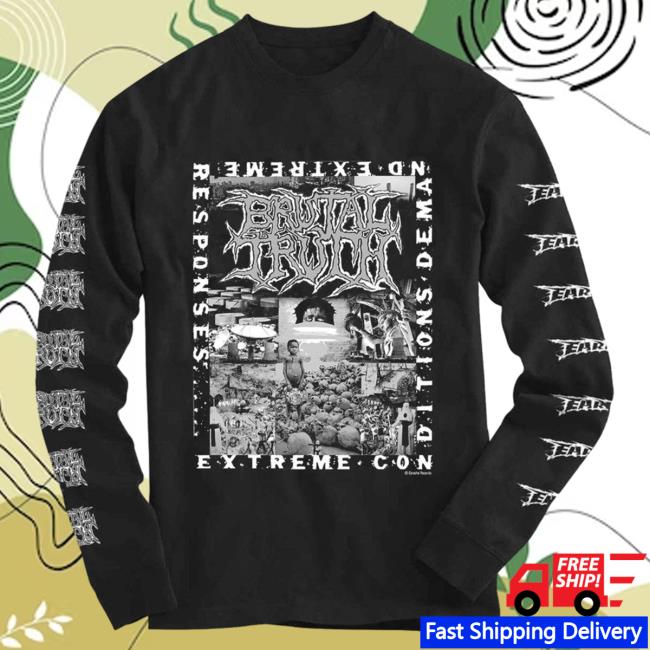 Night Shift Merch Brutal Truth - Extreme Conditions Demand Extreme Responses Long Sleeve T Shirt