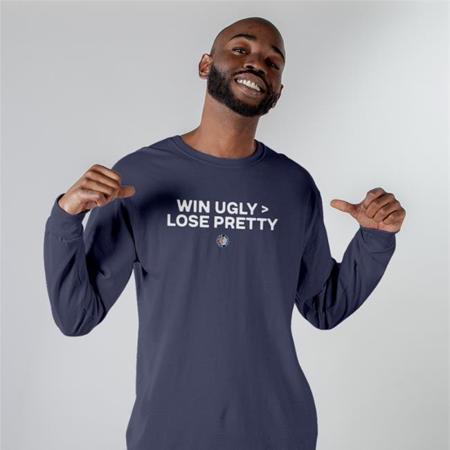 Win Ugly > Lose Pretty T Shirt Winning Ugly Is Better Than Losing Pretty Pinstripe Strong Jomboy Media Merchandise Joezmcfly