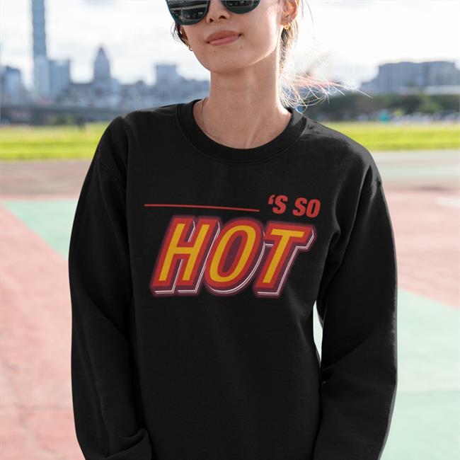 Becky’s So Hot Shirt White