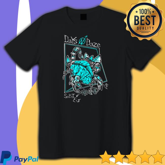 Days N Daze Saboteur Color Shirts