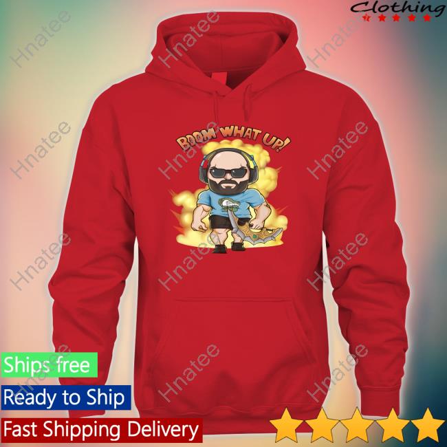 Boom What Up Hooded Sweatshirt