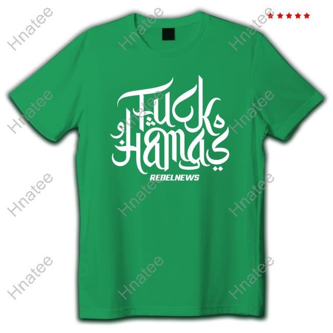 Official Ezra Levant Fuck Hamas Tshirt