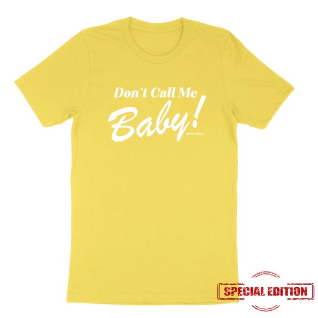Golden Gems Official Shop Don't Call Me Baby! Crewneck Sweatshirt