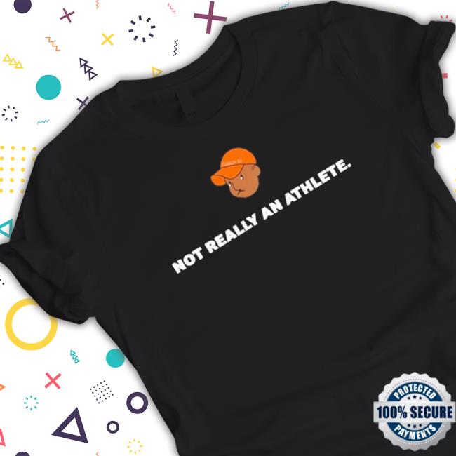 Official Not Really An Athlete Brenden Clinton Coach 30 shirt