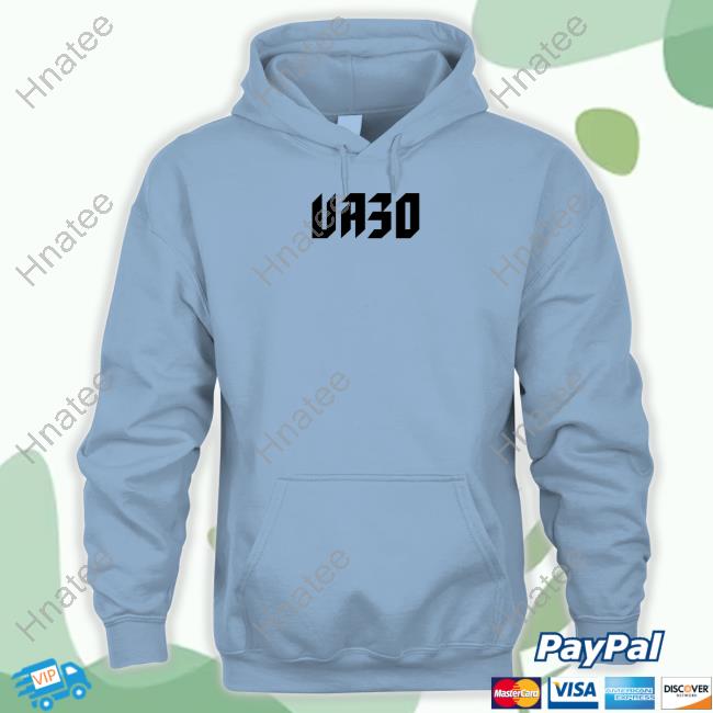 Ua30 Meaning Shirt