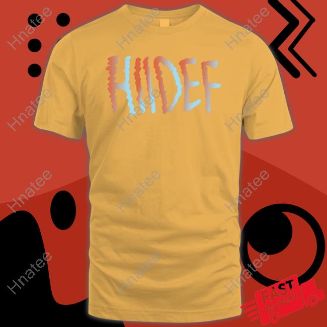 Hii-Def Merch Hiidef T Shirts