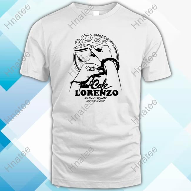 RIP Cafe Lorenzo Shirts