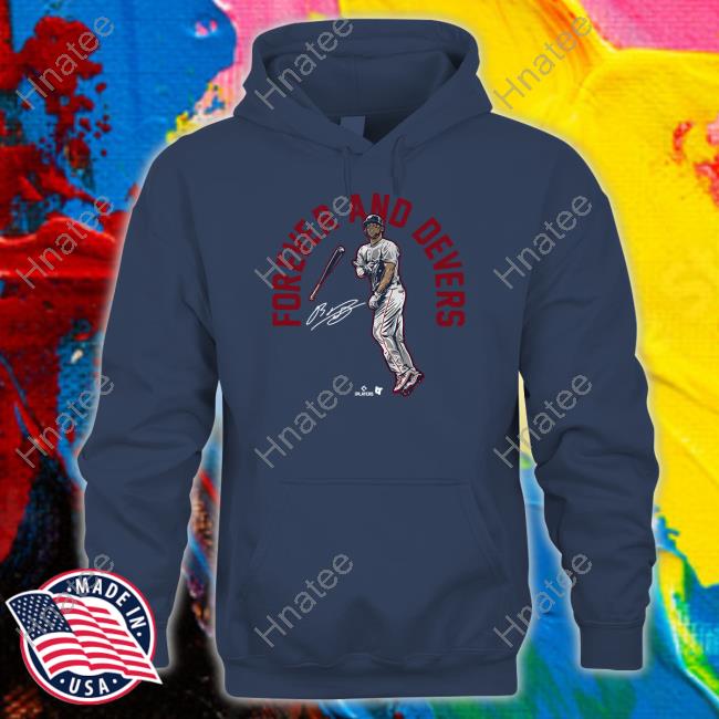 Rafael Devers Forever And Devers Shirt Rafael Devers Forever And Devers Shirt Navy