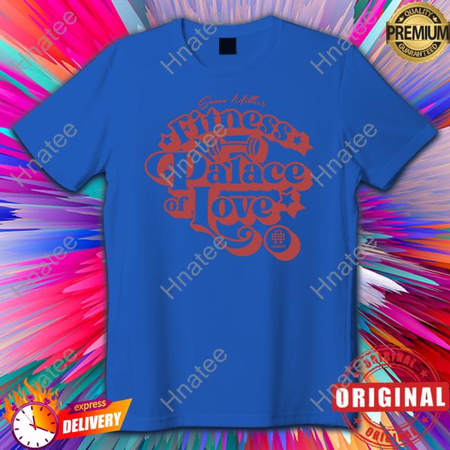Samson Athletics Shop Simon Miller's Fitness Palace Of Love T-Shiirt Simon Miller