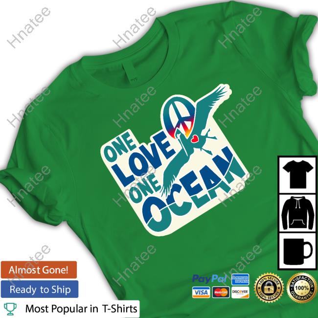 Official One Love One Ocean T Shirts