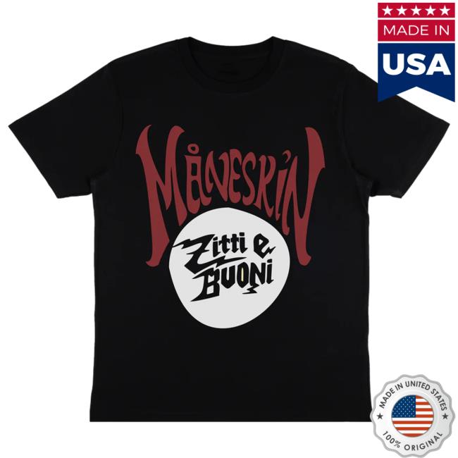 Maneskin Merch Zitti E Buoni T Shirt
