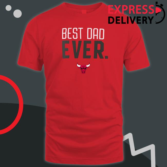 Official Men's Chicago Bulls Fanatics Branded Red Best Dad Ever Logo Shirts