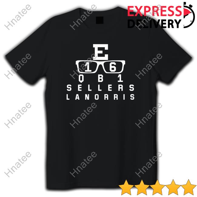Official E 16 Qb1 Lanorris Sellers Eye Chart T-Shirt