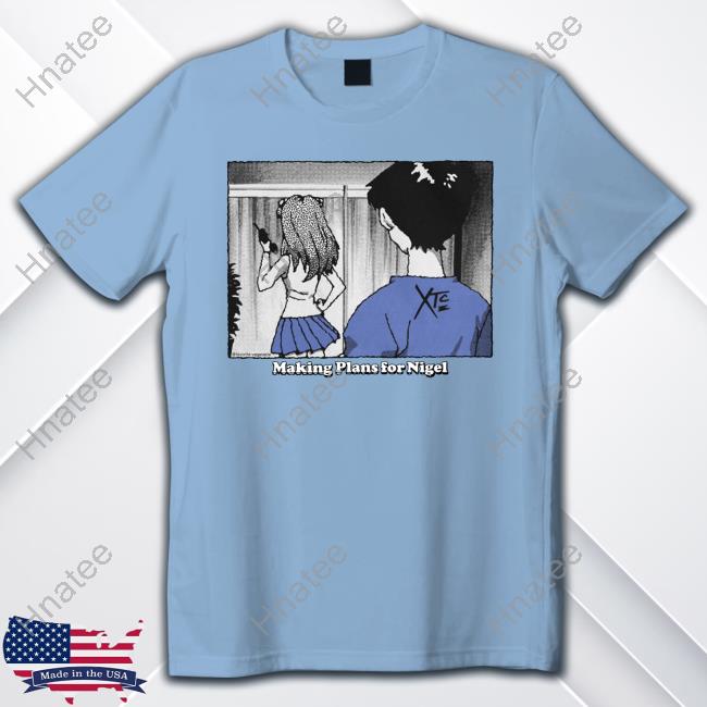 The Making Plans For Nigel Xtc Logo Vintage Shirt