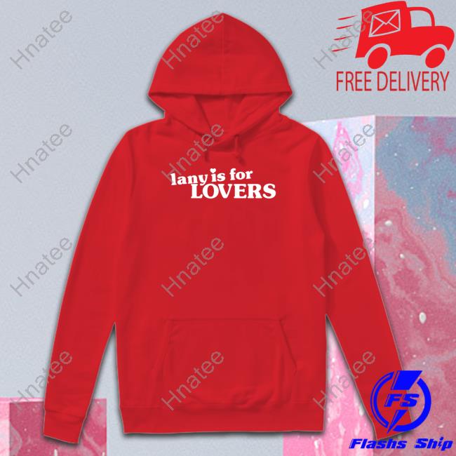 Lany Is For Lovers Tee Shirt