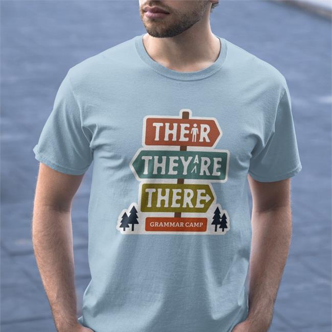 Their They're There Grammar Camp T Shirt
