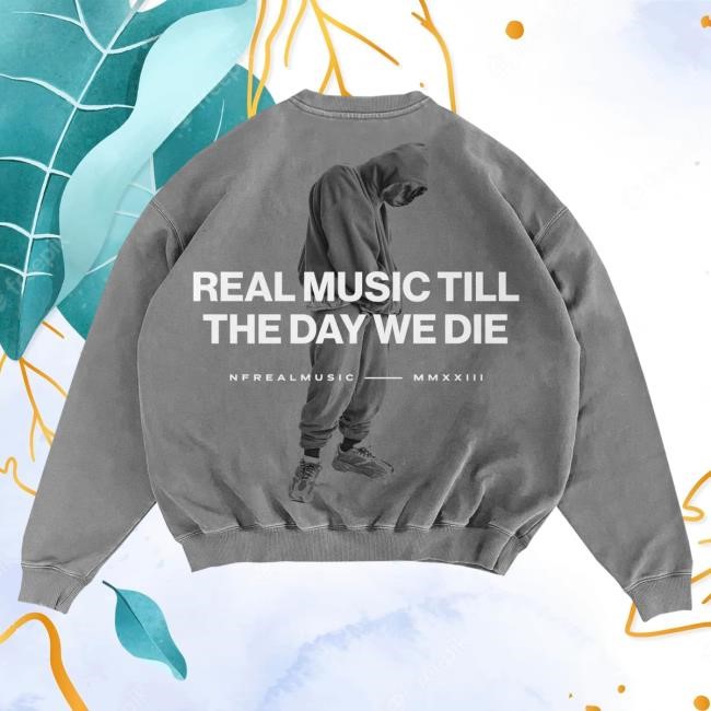 Official Nf Merch Grey RMTTDWD Sweatshirt
