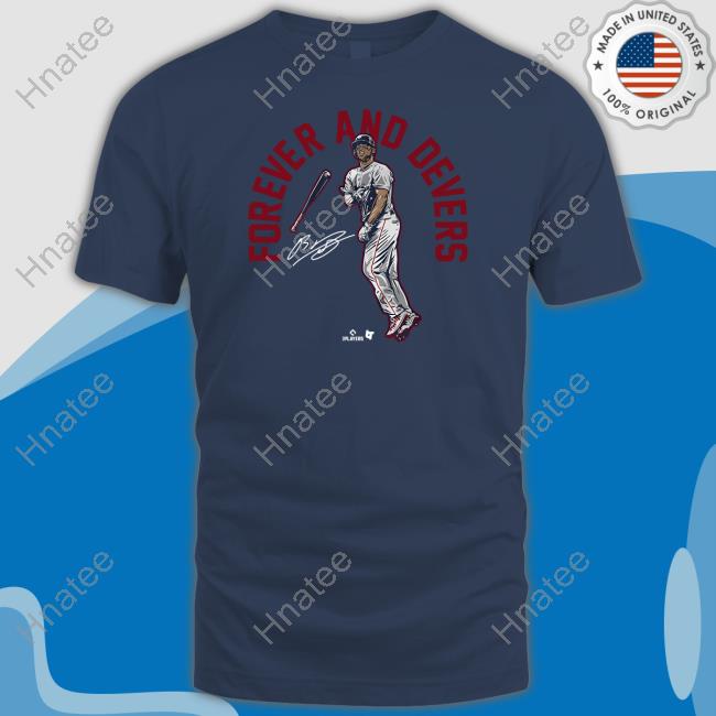 Forever And Devers Rafael Devers Shirt