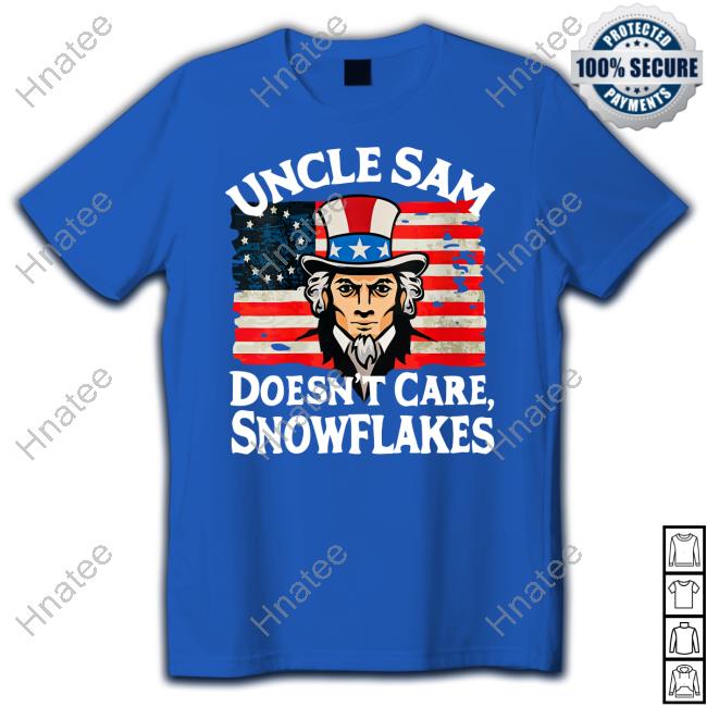 Official Uncle Sam Doesn't Care Snowflakes T-Shirt