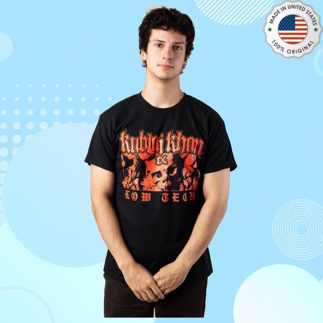 Kublai Khan - Low Tech Tee Shirt Kublai Khan TX