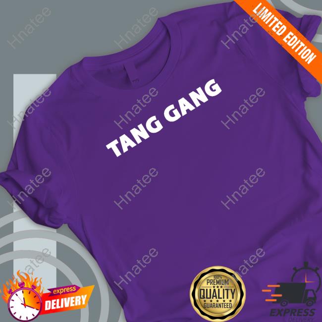 Official Tang Gang T Shirts
